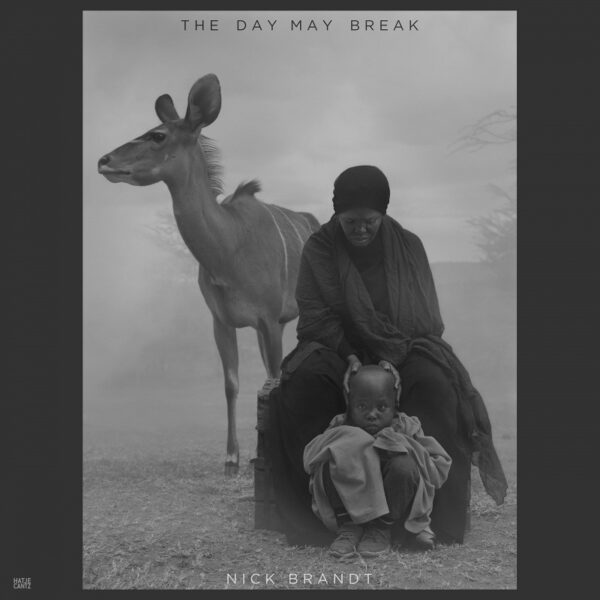Nick Brandt - THE DAY MAY BREAK